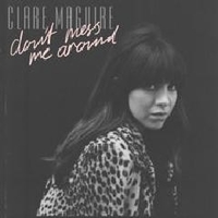 Clare Maguire - Don't Mess Me Around