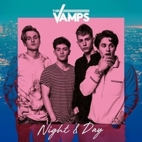 The Vamps - Night And Day