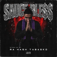 Ra Hash Tabasko - Sauce Bless