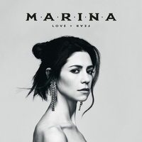 Marina - Love And Fear