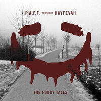 Hayfevah - The Foggy Tales