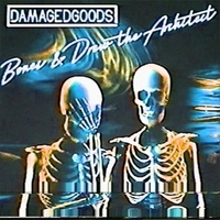 Bones and Drew The Architect - DamagedGoods