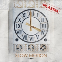 Plazma - Slow Motion 1994