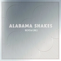 Alabama Shakes - Boys and Girls Deluxe Edition