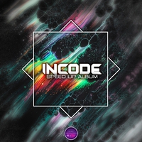 Incode - Speed up album